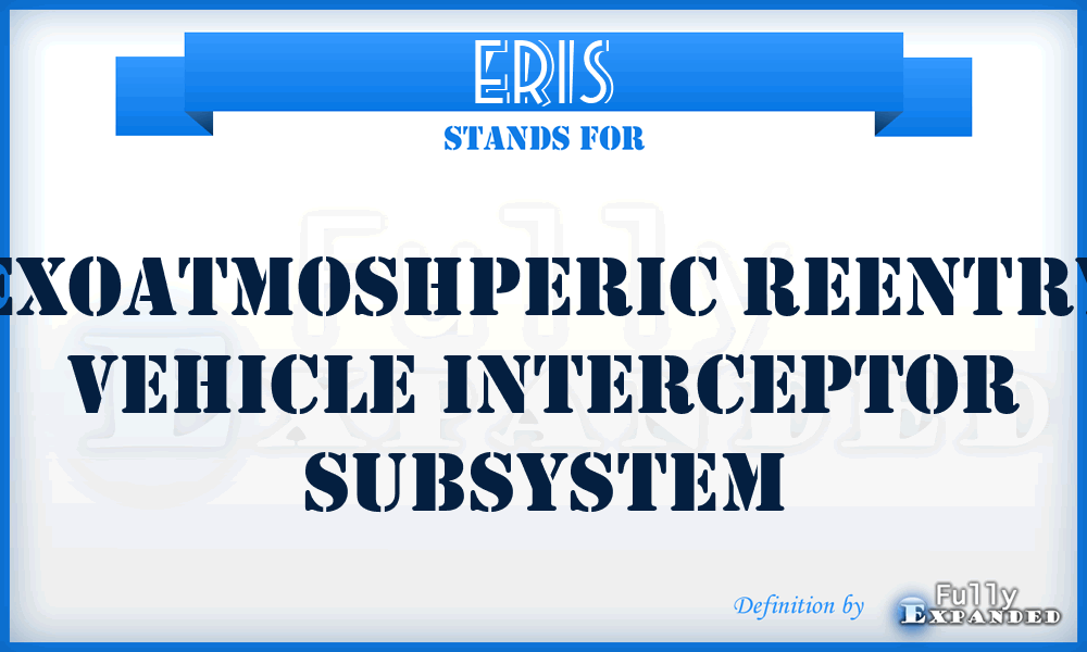 ERIS - Exoatmoshperic Reentry Vehicle Interceptor Subsystem