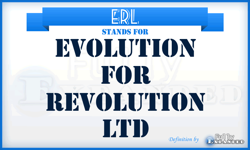 ERL - Evolution for Revolution Ltd