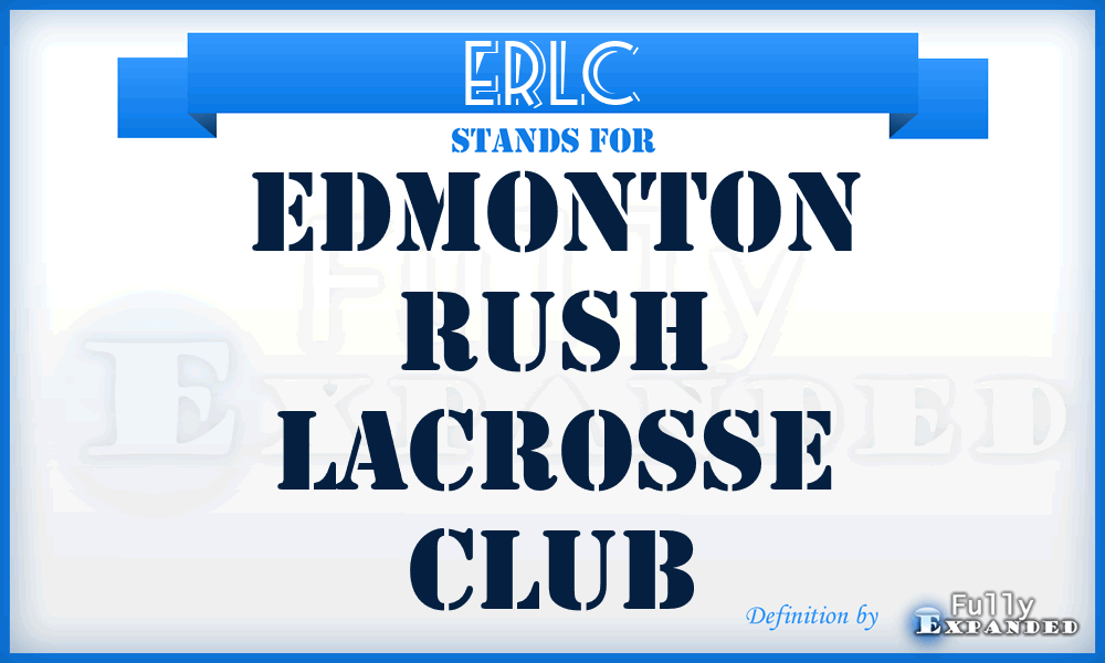 ERLC - Edmonton Rush Lacrosse Club