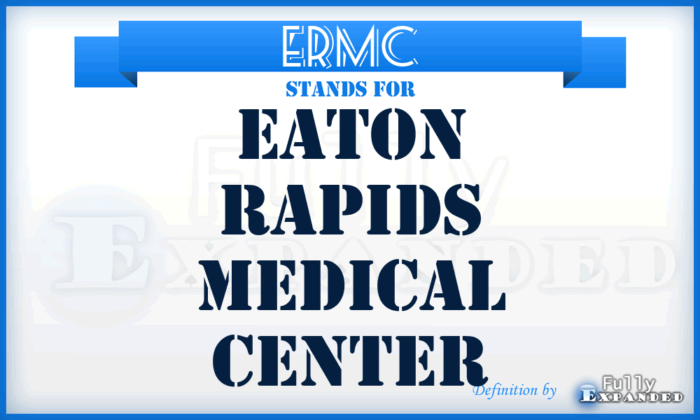 ERMC - Eaton Rapids Medical Center