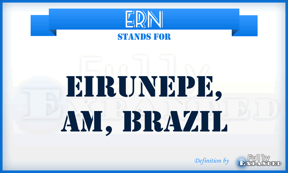 ERN - Eirunepe, AM, Brazil