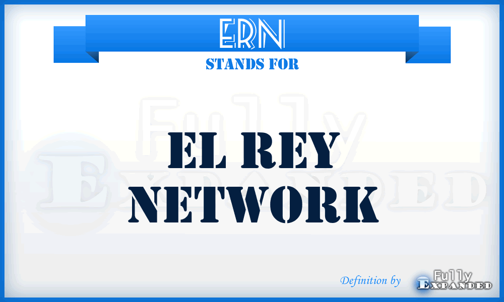 ERN - El Rey Network