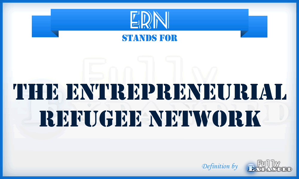 ERN - The Entrepreneurial Refugee Network