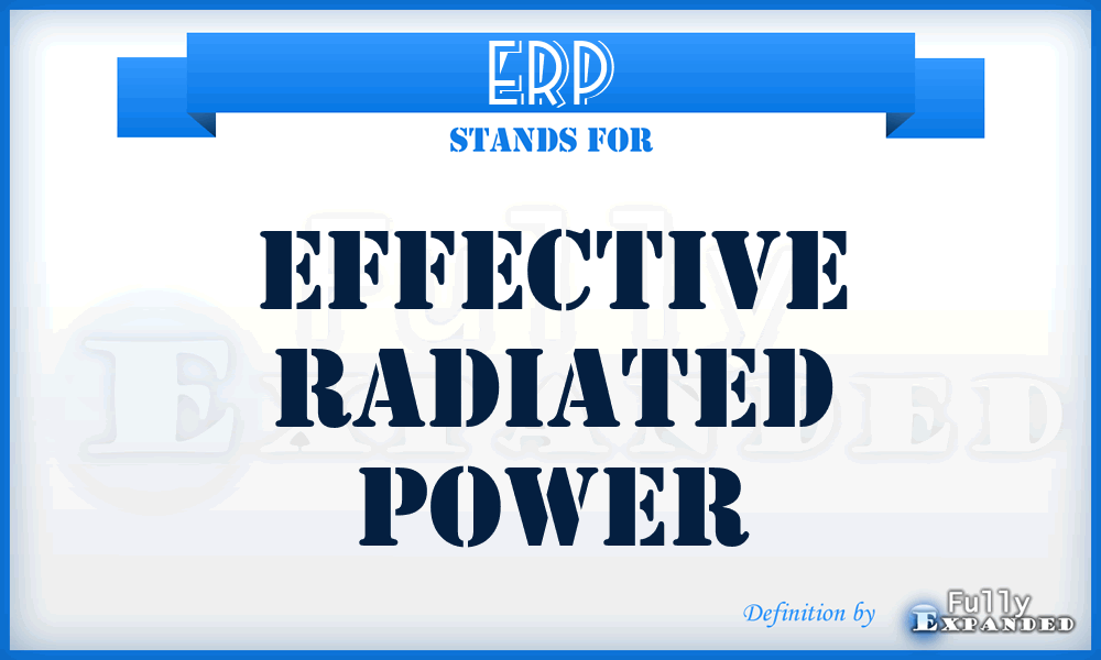 ERP - effective radiated power