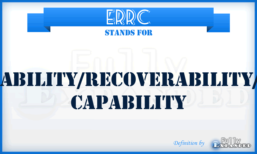 ERRC - Expendability/Recoverability/Repair Capability