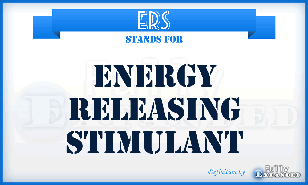 ERS - Energy Releasing Stimulant