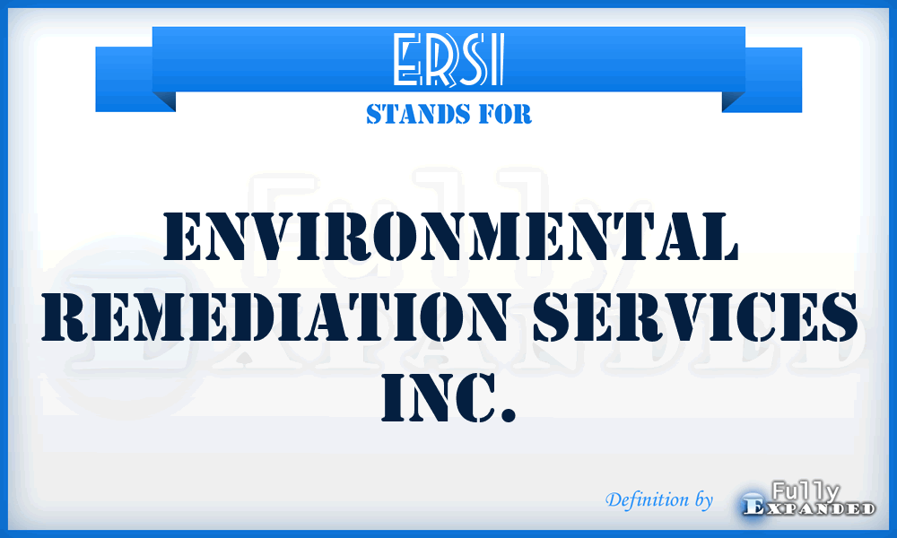 ERSI - Environmental Remediation Services Inc.