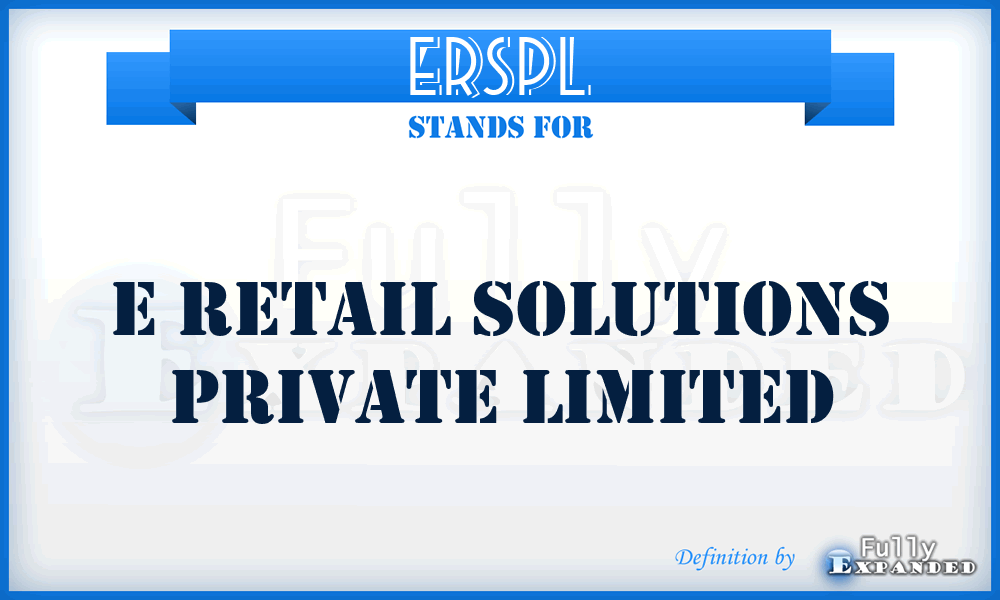 ERSPL - E Retail Solutions Private Limited