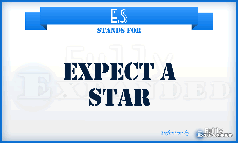 ES - Expect a Star