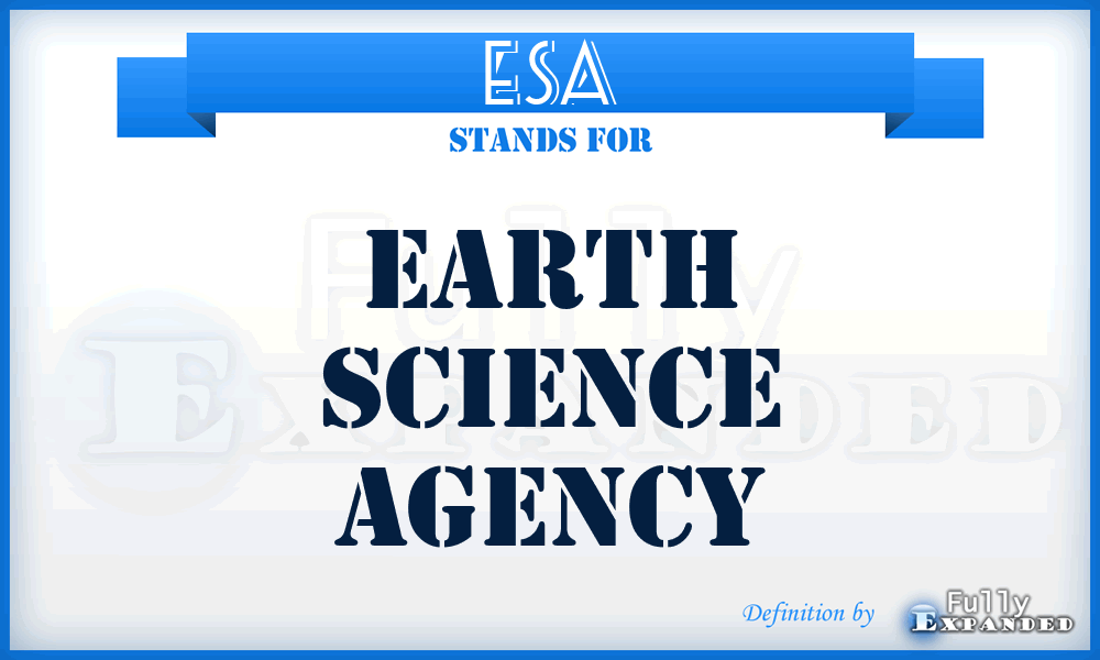 ESA - Earth Science Agency