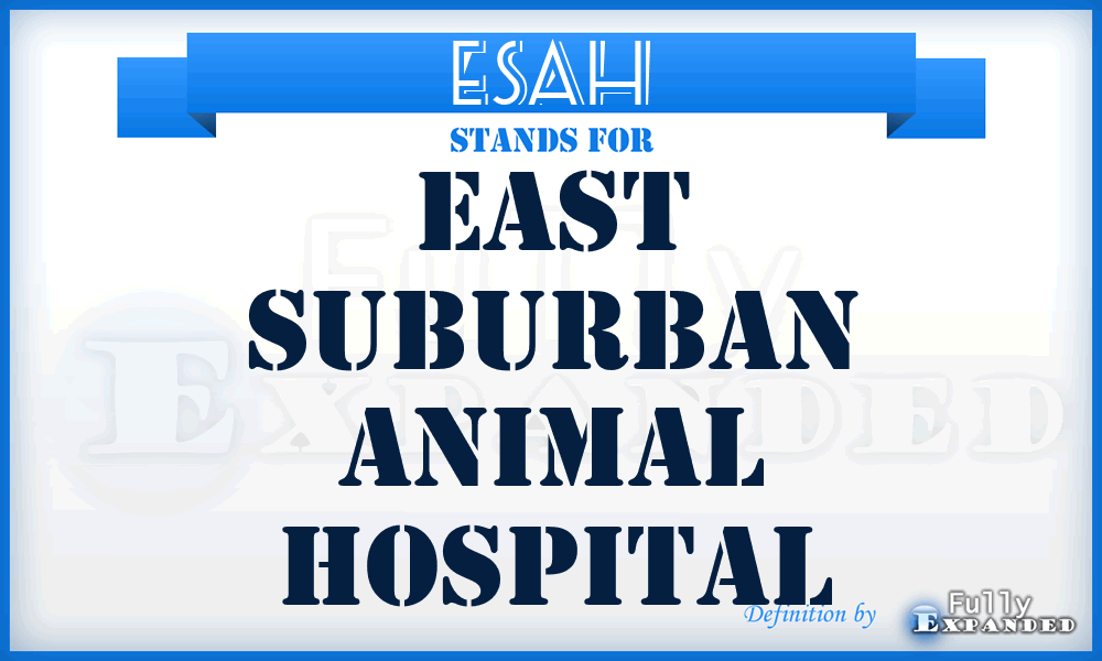 ESAH - East Suburban Animal Hospital