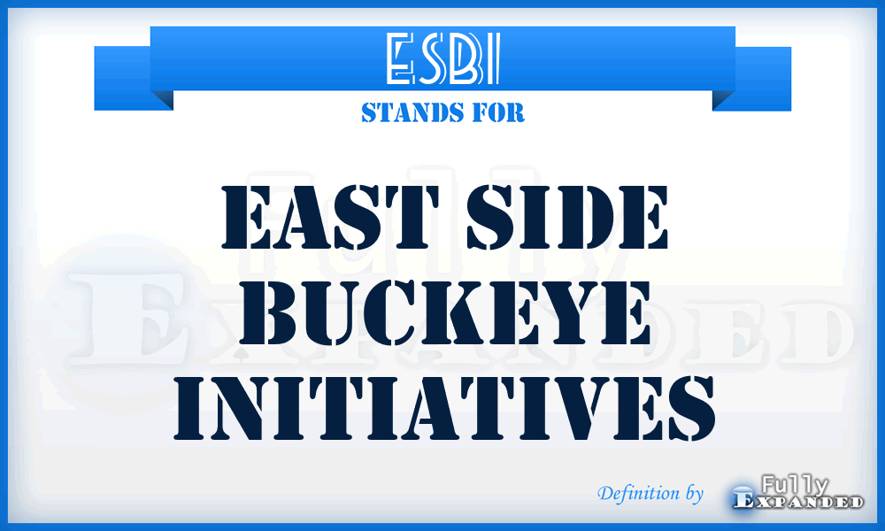 ESBI - East Side Buckeye Initiatives