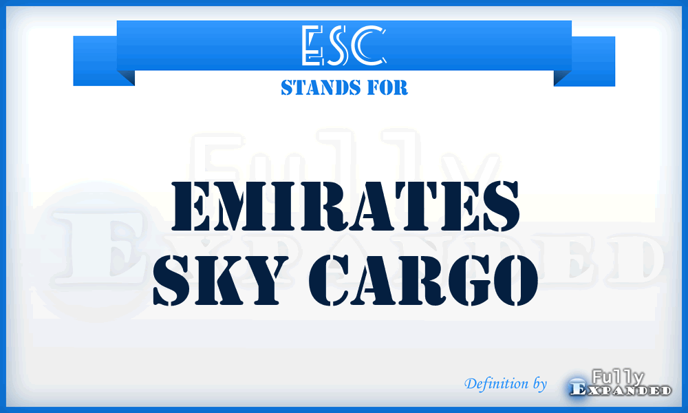 ESC - Emirates Sky Cargo