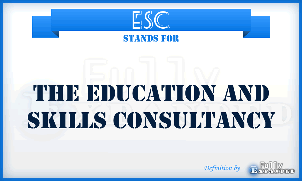 ESC - The Education and Skills Consultancy