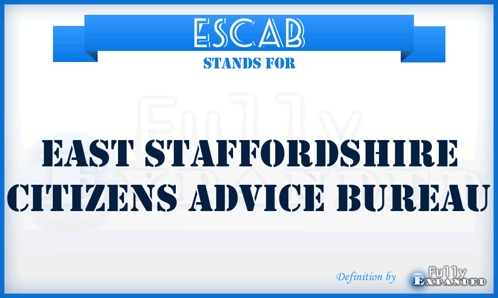 ESCAB - East Staffordshire Citizens Advice Bureau