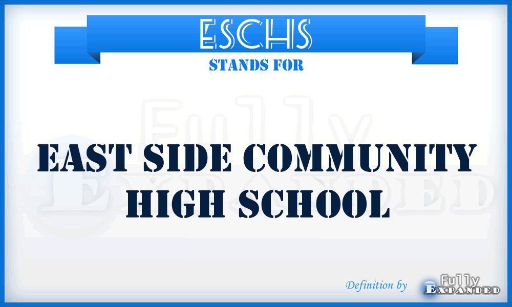 ESCHS - East Side Community High School
