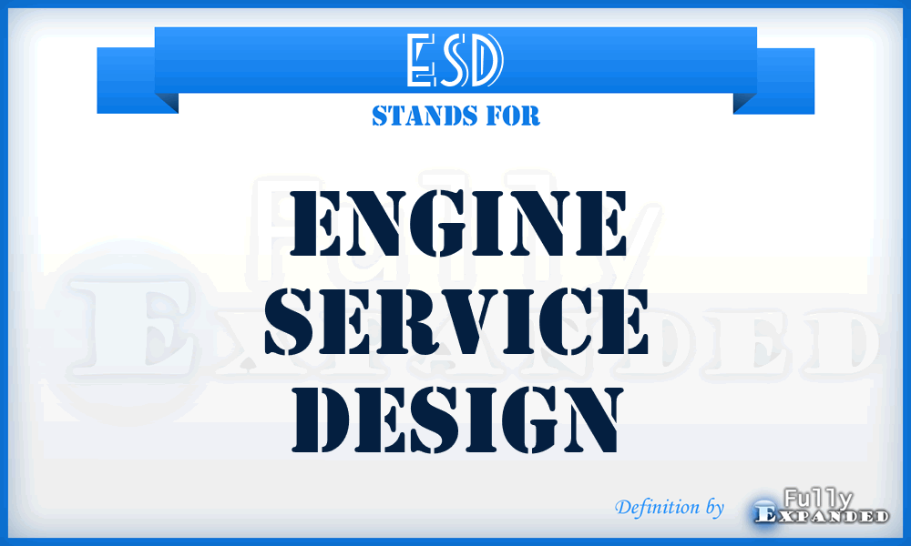 ESD - Engine Service Design