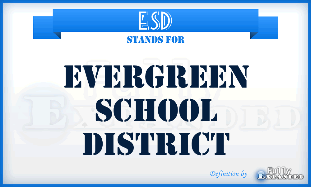 ESD - Evergreen School District