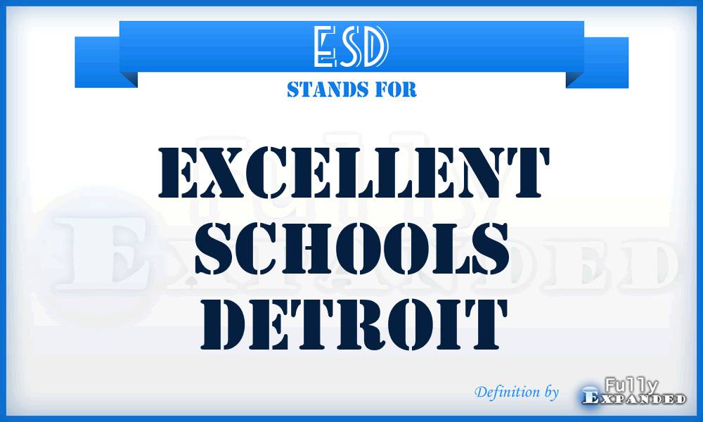 ESD - Excellent Schools Detroit