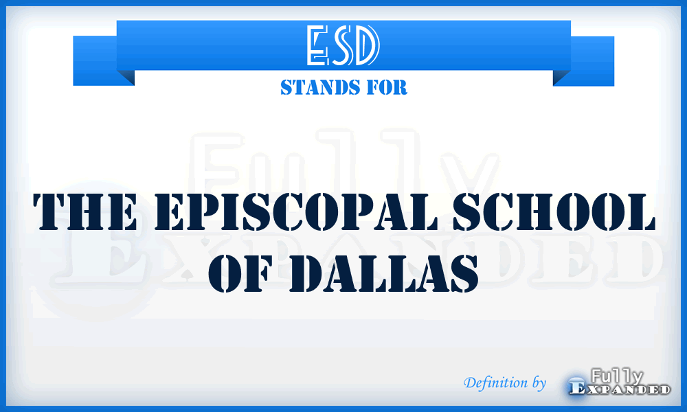 ESD - The Episcopal School of Dallas