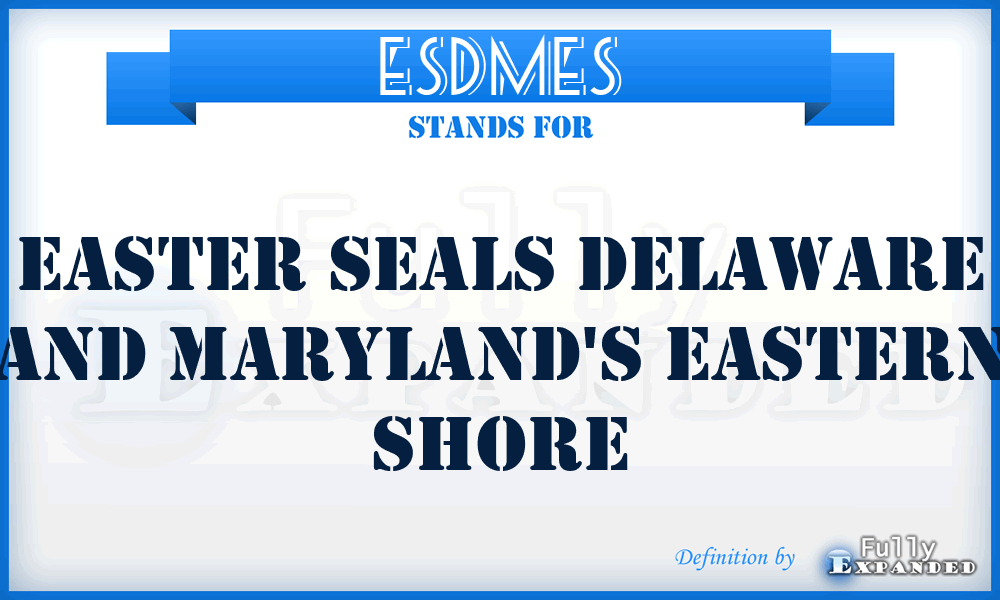 ESDMES - Easter Seals Delaware and Maryland's Eastern Shore