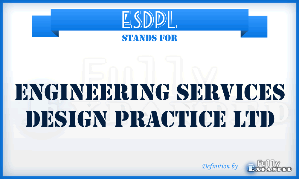 ESDPL - Engineering Services Design Practice Ltd