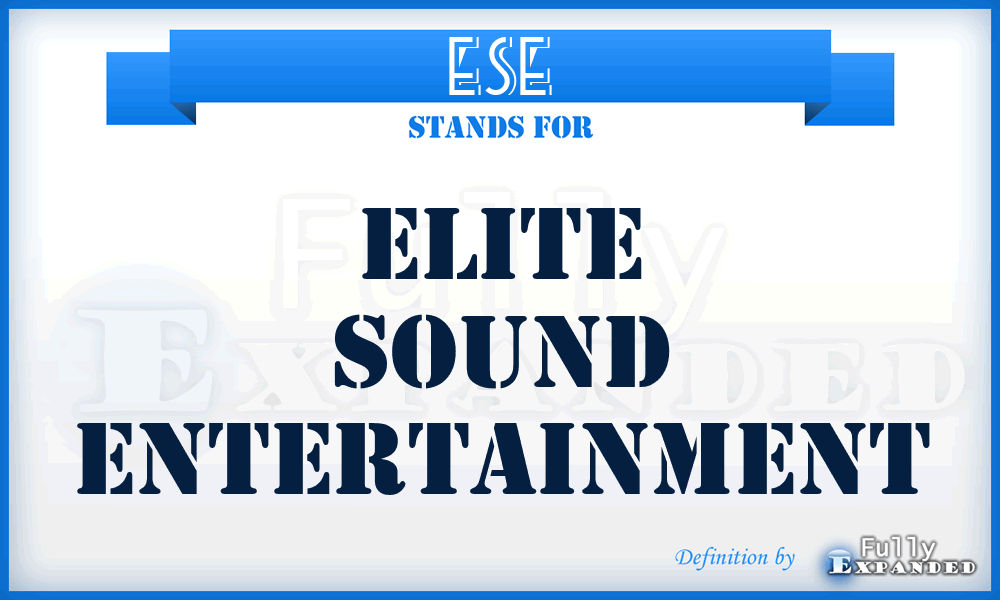 ESE - Elite Sound Entertainment