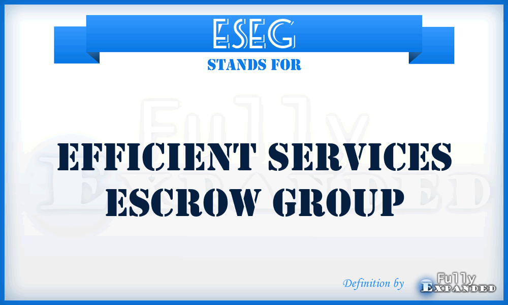 ESEG - Efficient Services Escrow Group