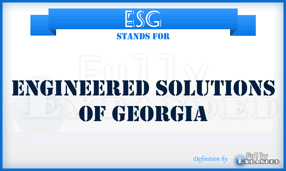 ESG - Engineered Solutions of Georgia