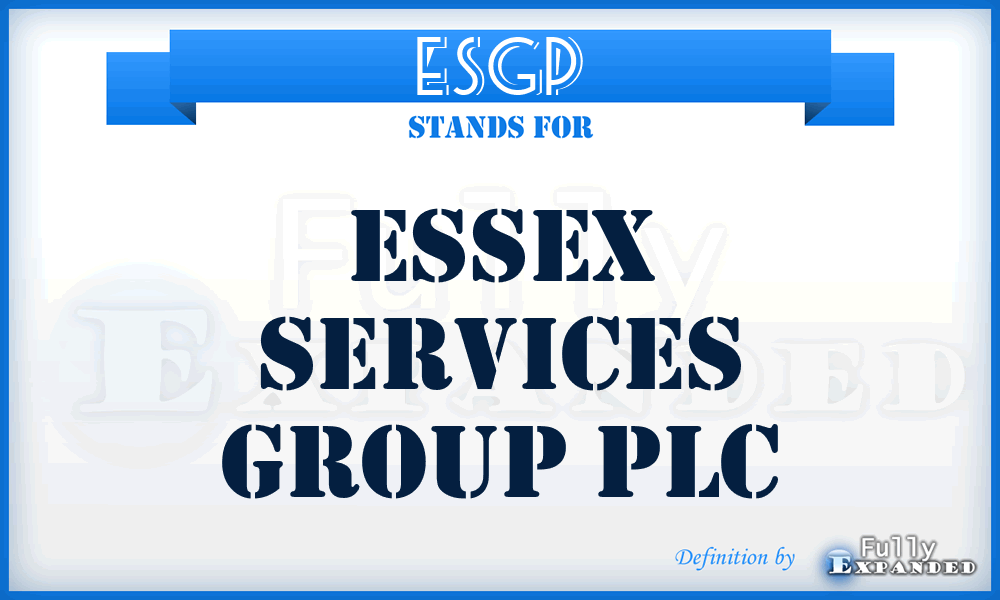 ESGP - Essex Services Group PLC