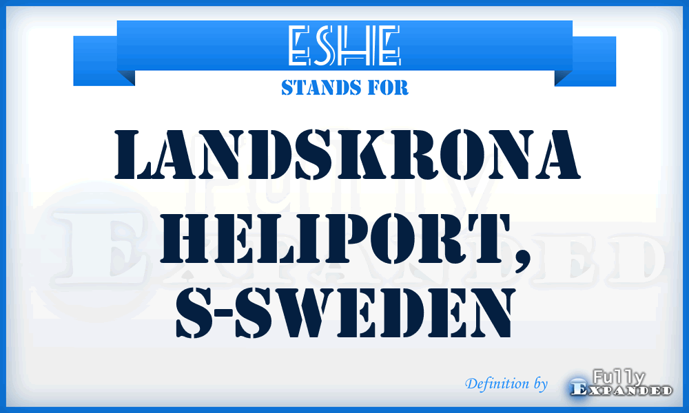 ESHE - Landskrona Heliport, S-Sweden