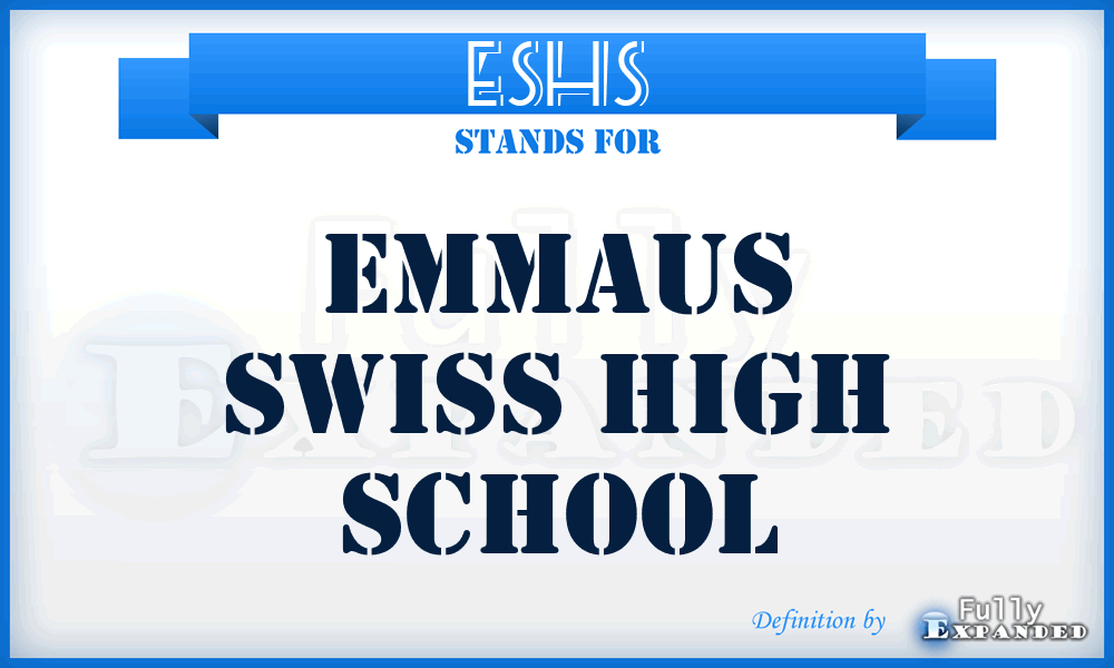 ESHS - Emmaus Swiss High School