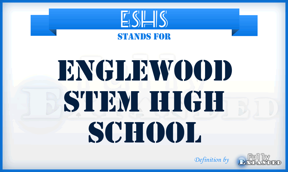 ESHS - Englewood Stem High School