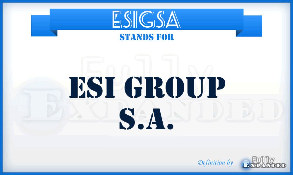 ESIGSA - ESI Group S.A.