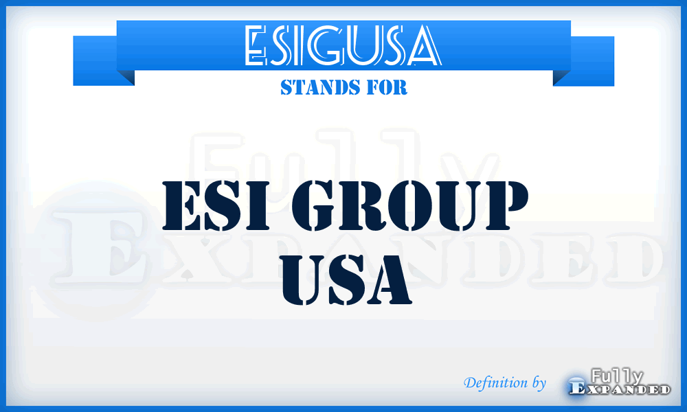 ESIGUSA - ESI Group USA