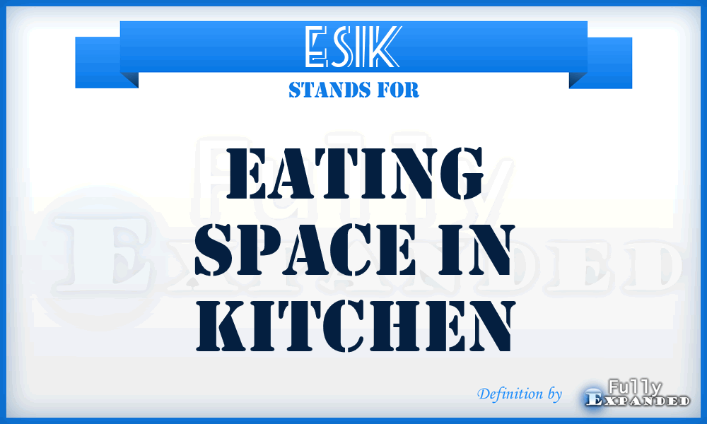 ESIK - Eating Space In Kitchen