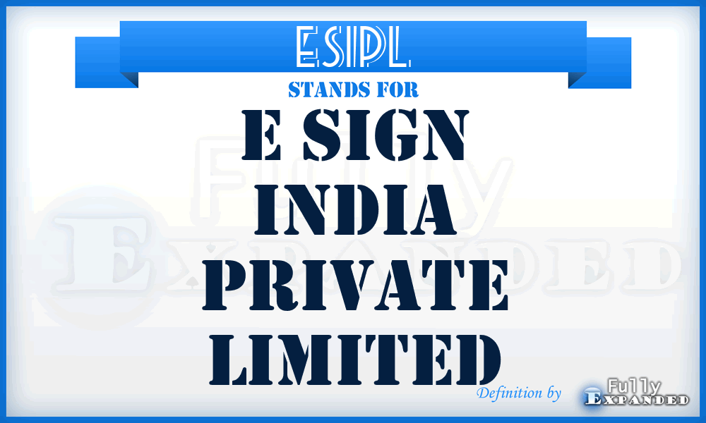 ESIPL - E Sign India Private Limited