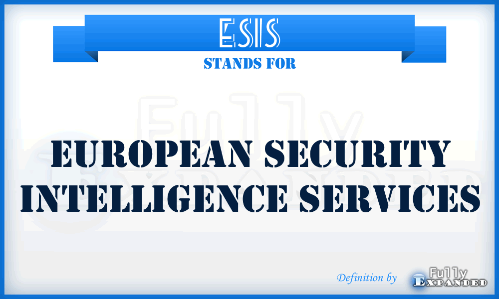 ESIS - European Security Intelligence Services