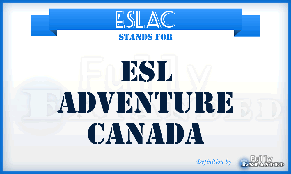 ESLAC - ESL Adventure Canada