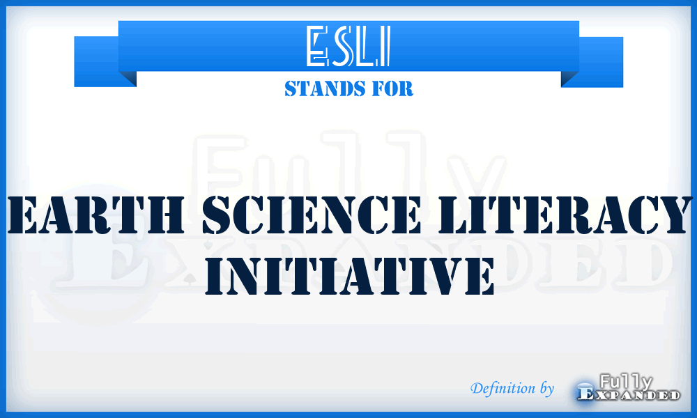 ESLI - Earth Science Literacy Initiative