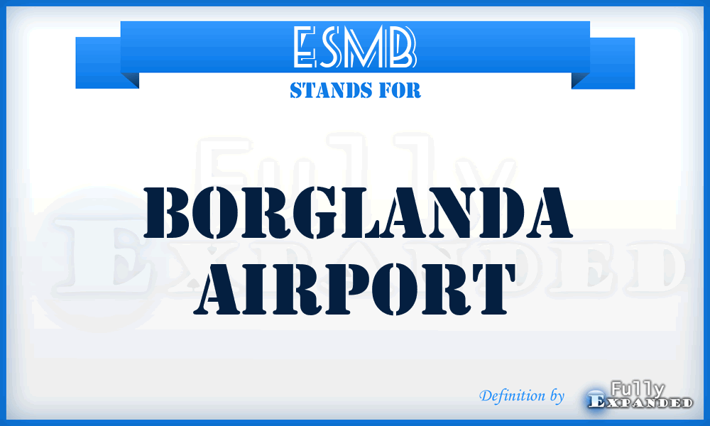 ESMB - Borglanda airport