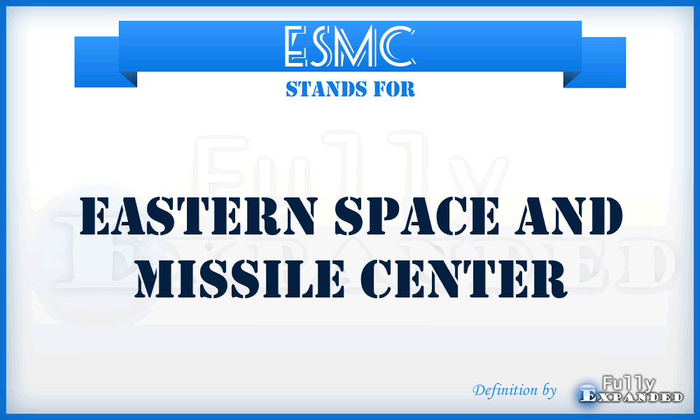 ESMC - Eastern Space and Missile Center