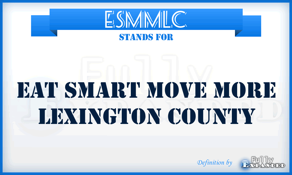 ESMMLC - Eat Smart Move More Lexington County