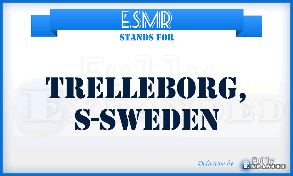 ESMR - Trelleborg, S-Sweden