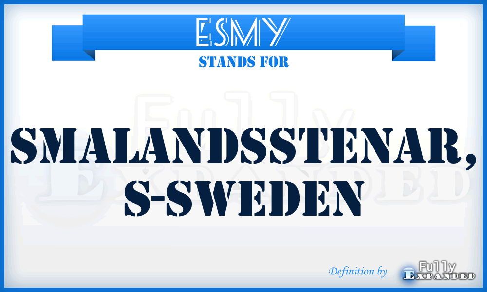 ESMY - Smalandsstenar, S-Sweden
