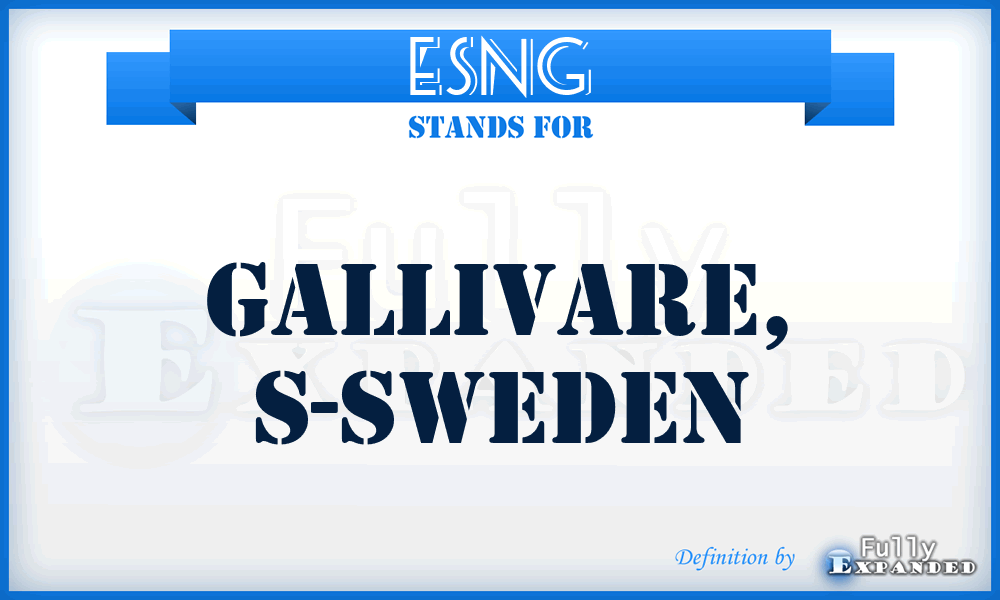 ESNG - Gallivare, S-Sweden