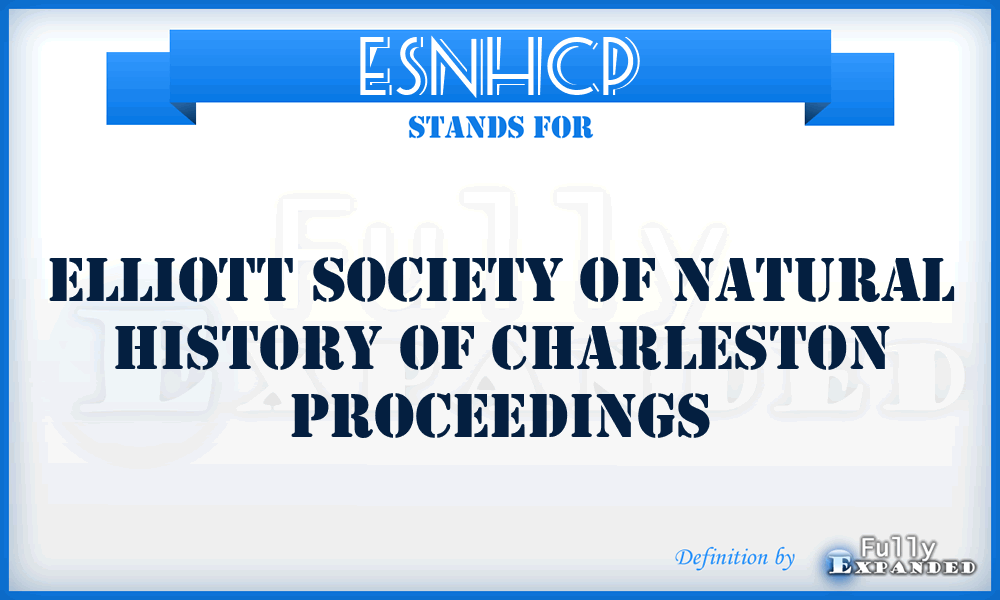 ESNHCP - Elliott Society of Natural History of Charleston Proceedings