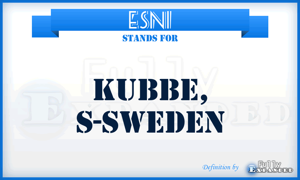 ESNI - Kubbe, S-Sweden