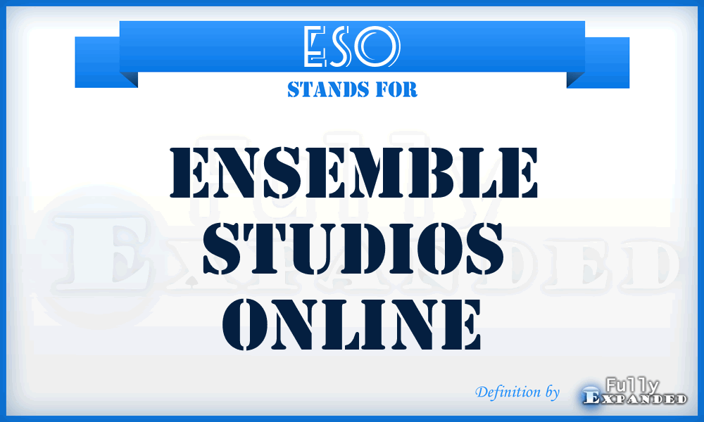 ESO - Ensemble Studios Online