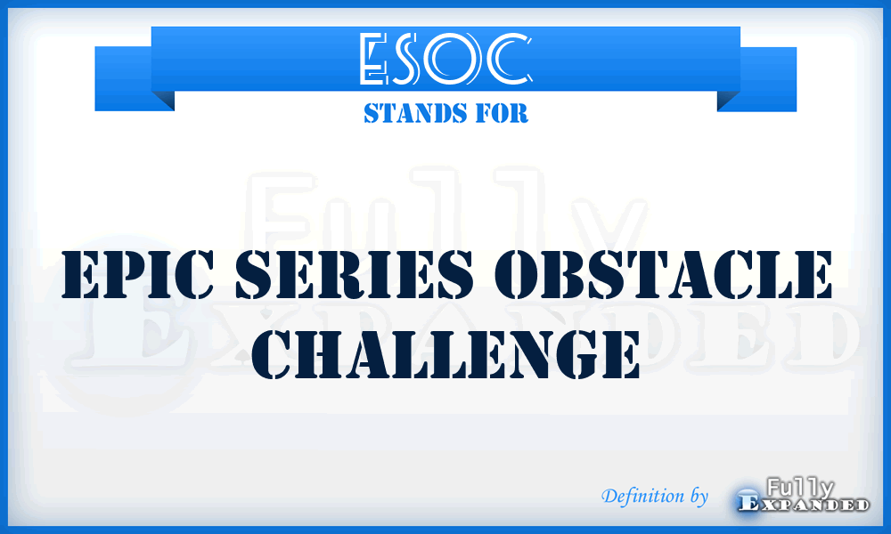 ESOC - Epic Series Obstacle Challenge